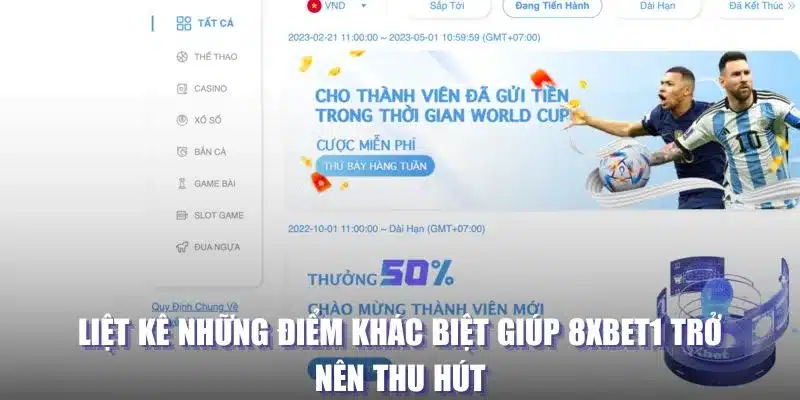 Liệt kê những điểm khác biệt giúp 8XBET1 trở nên thu hút